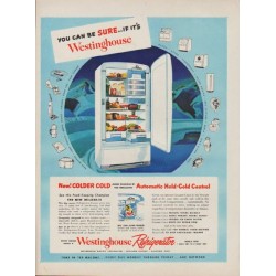 1949 Westinghouse Refrigerator Ad "You Can Be Sure"